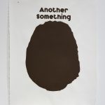 Kerry Tribe and Edgar Bryan. <em>Another Something</em>, 2017. Acrylic screen print on watercolor paper, 46 x 36 inches