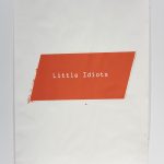 Kerry Tribe and Edgar Bryan. <em>Little Idiots</em>, 2017. Acrylic screen print on watercolor paper, 63 x 45 inches