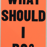 Allen Ruppersberg. <em>Poster Object (What Should I Do?)</em>,  1988. Silkscreen on aluminum, 22 x 14 inches (55.9 x 35.6 cm)